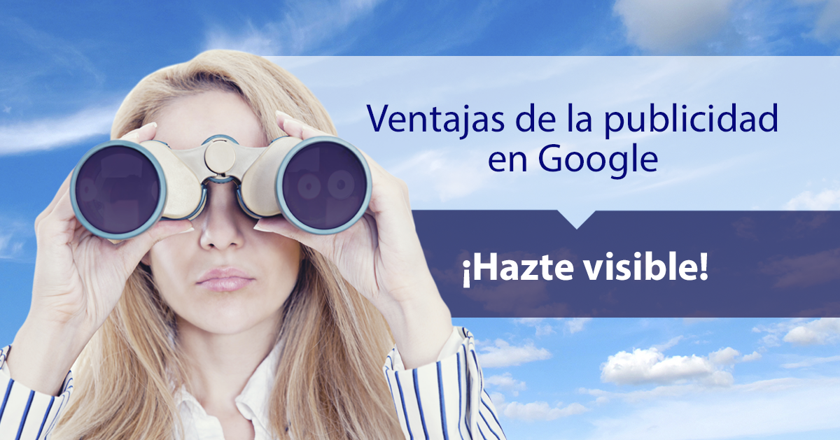 Ventajas de la Publicidad en Google Ads