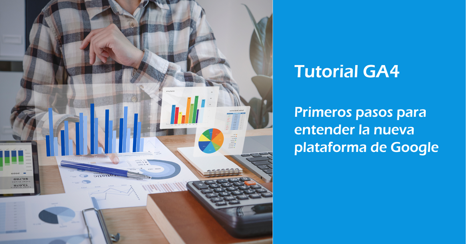 tutorial y caracteristicas de GA4